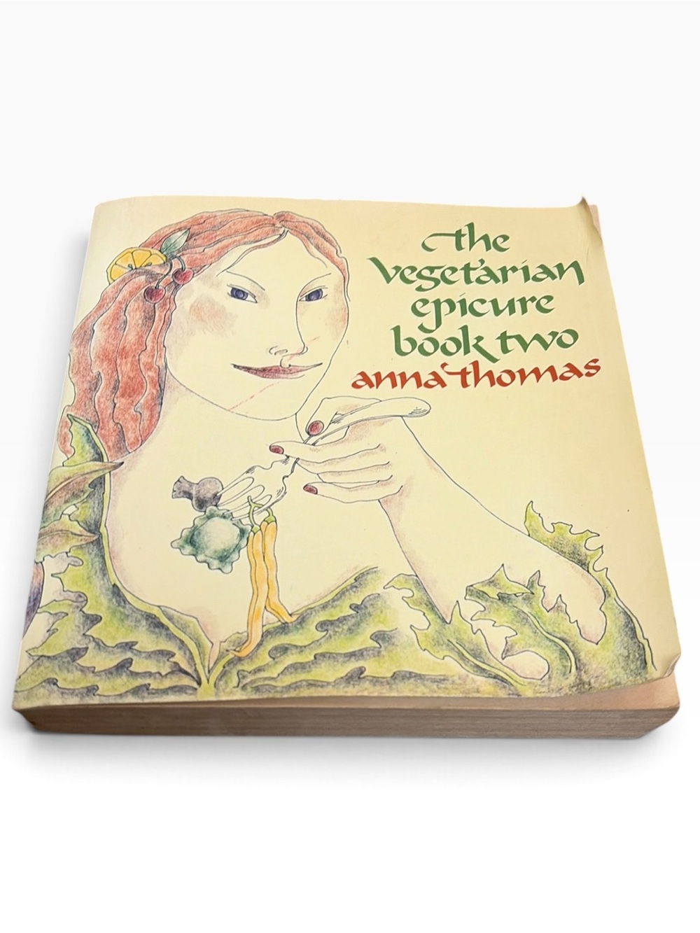 The Vegetarian Epicure Book Two by Anna Thomas Vintage Vegetarian Cookbook 1970s